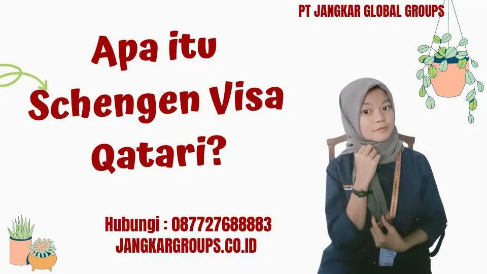 Apa itu Schengen Visa Qatari