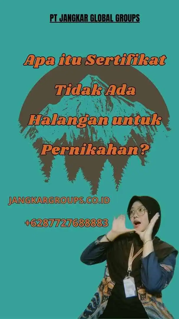 Apa itu Sertifikat Tidak Ada Halangan untuk Pernikahan?