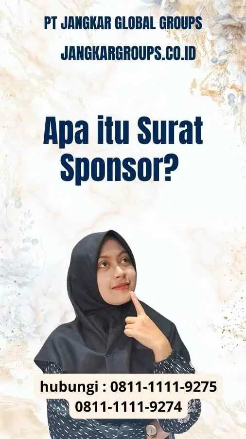 Apa itu Surat Sponsor? : Contoh Surat Sponsor Untuk Pembuatan Visa Inggris