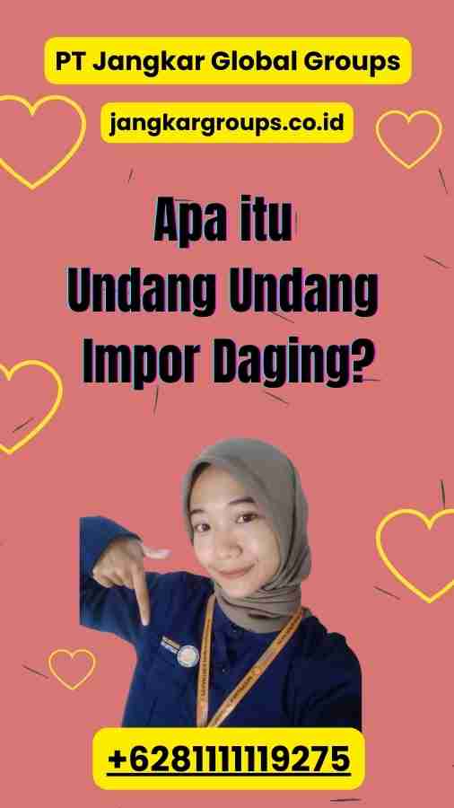 Apa itu Undang Undang Impor Daging?