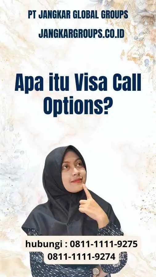 Apa itu Visa Call Options?