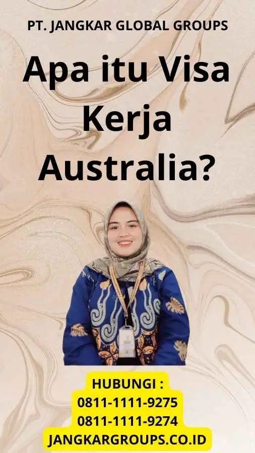 Apa itu Visa Kerja Australia