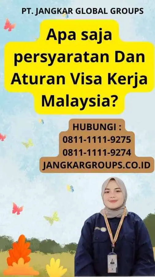 Bagaimana cara mendapatkan Visa Kerja Malaysia?