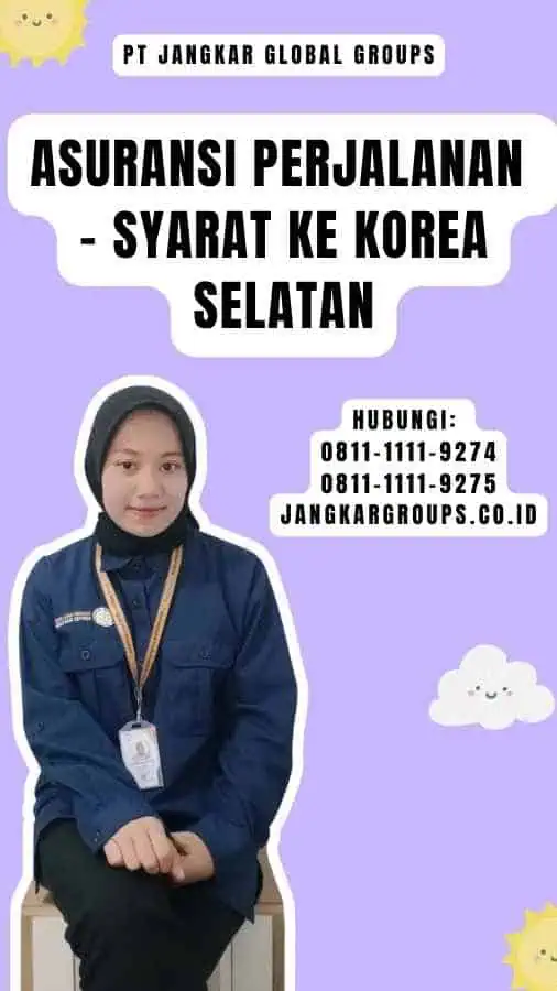 Asuransi Perjalanan - Syarat Ke Korea Selatan