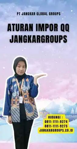 Aturan Impor Qq Jangkargroups