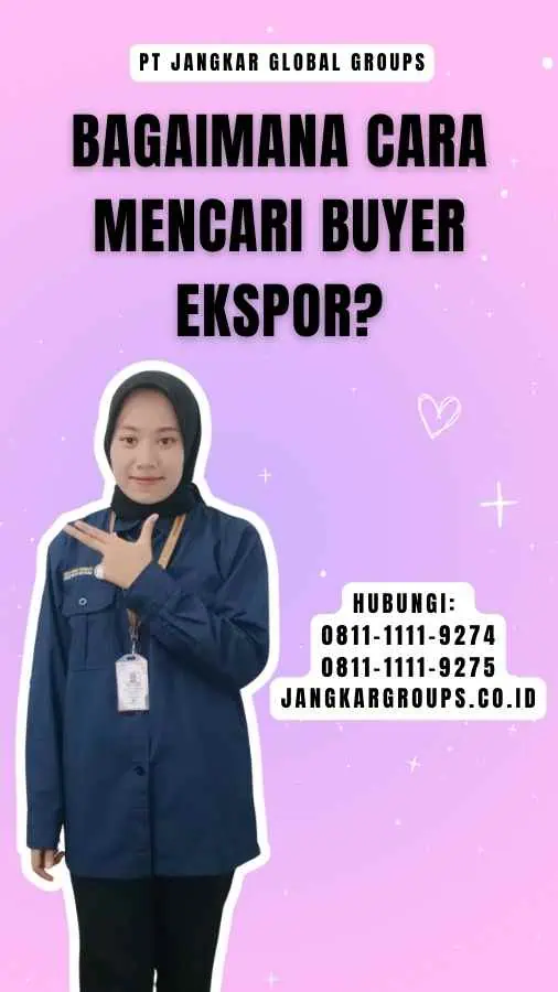 Bagaimana Cara Mencari Buyer Ekspor