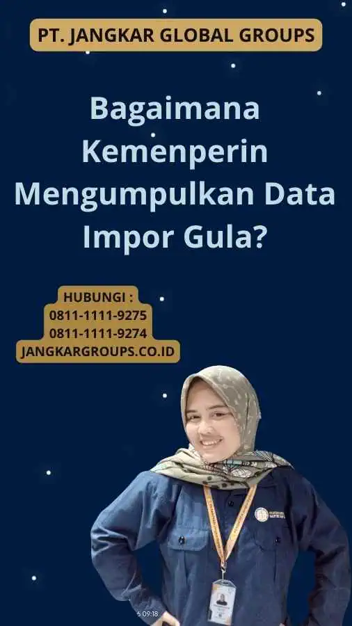 Bagaimana Kemenperin Mengumpulkan Data Impor Gula?