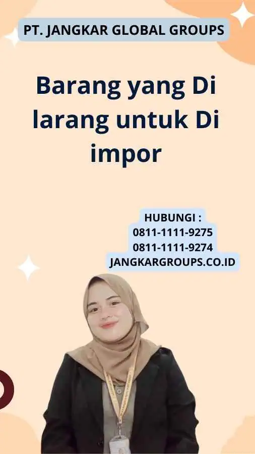 Barang yang Di larang untuk Di impor