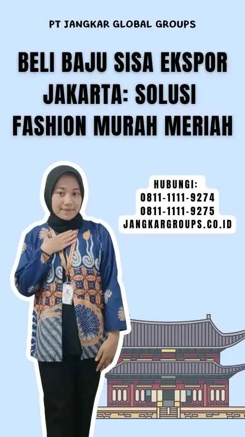 Beli Baju Sisa Ekspor Jakarta Solusi Fashion Murah Meriah