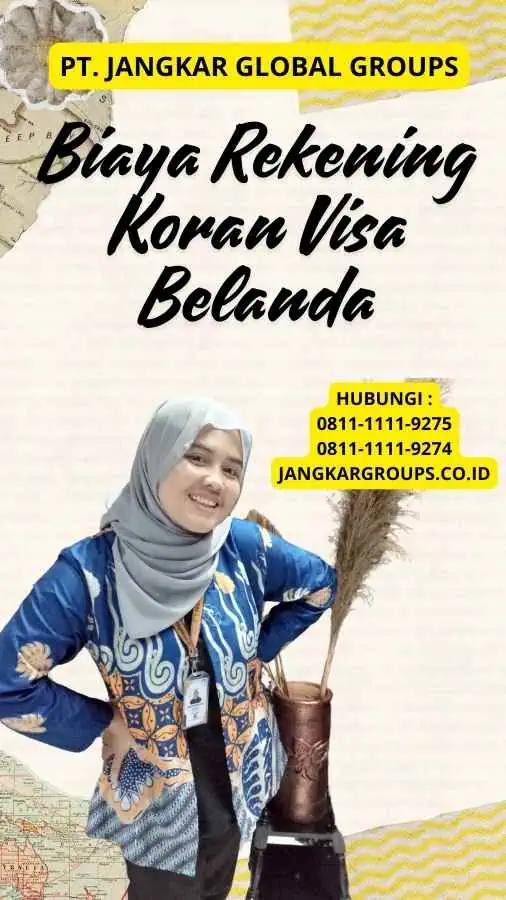 Biaya Rekening Koran Visa Belanda