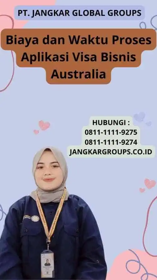 Biaya dan Waktu Proses Aplikasi Visa Bisnis Australia