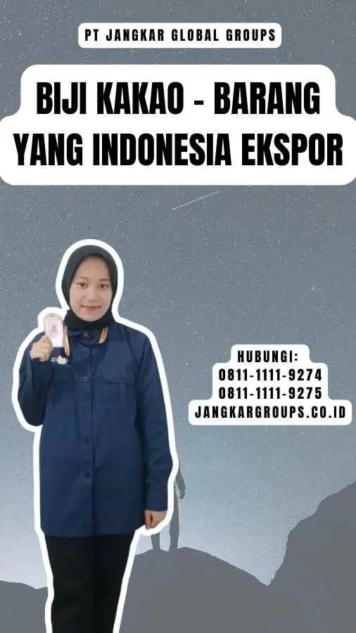 Biji Kakao - Barang Yang Indonesia Ekspor