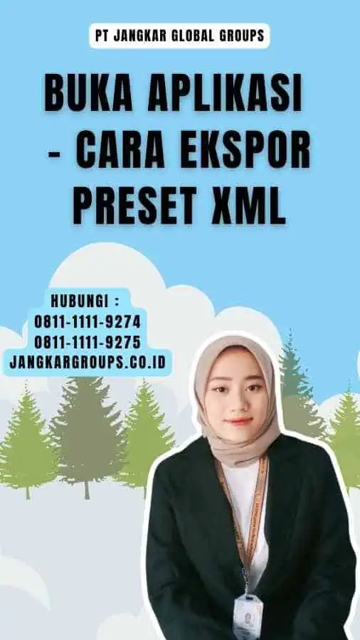 Buka Aplikasi - Cara Ekspor Preset Xml