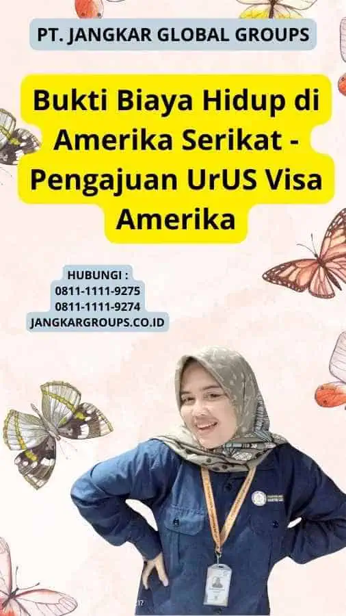 Bukti Biaya Hidup di Amerika Serikat - Pengajuan UrUS Visa Amerika