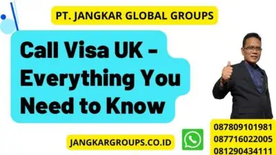 Call Visa UK - Everything You Need to Know