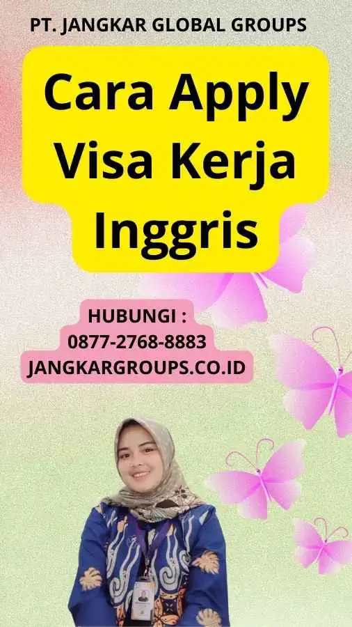 Cara Apply Visa Kerja Inggris