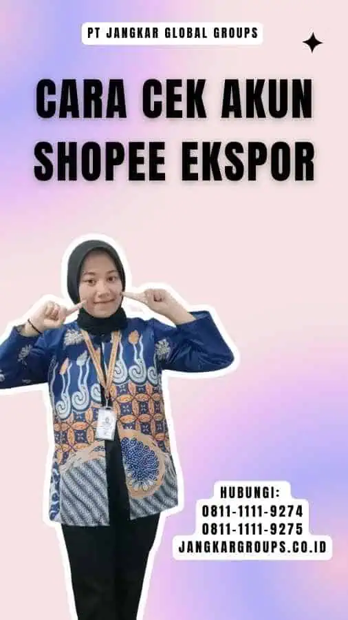 Cara Cek Akun Shopee Ekspor