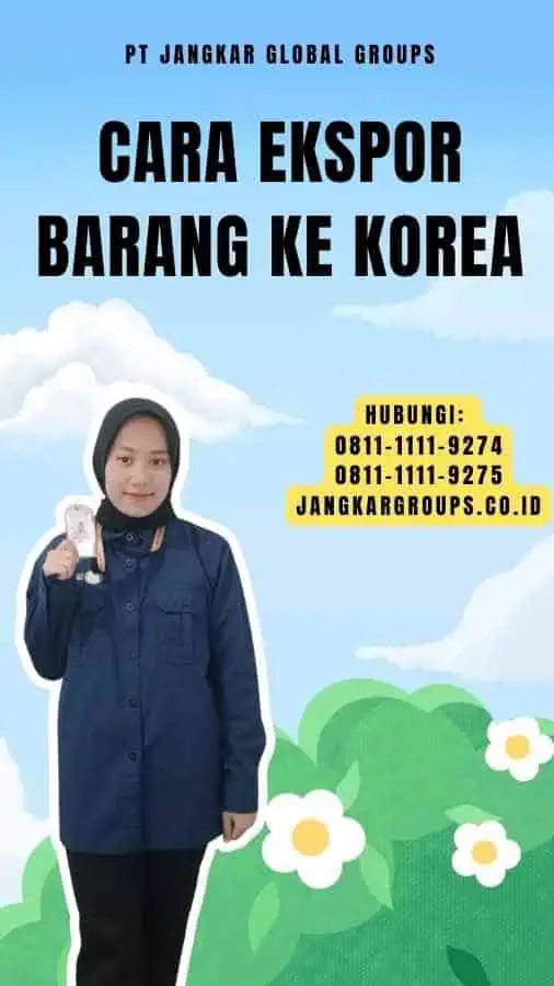 Cara Ekspor Barang Ke Korea