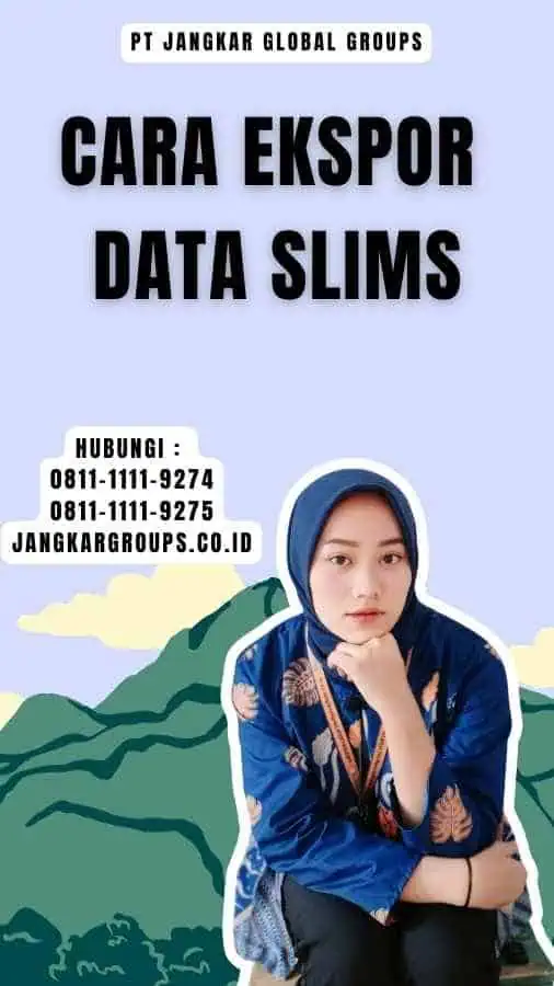 Cara Ekspor Data Slims