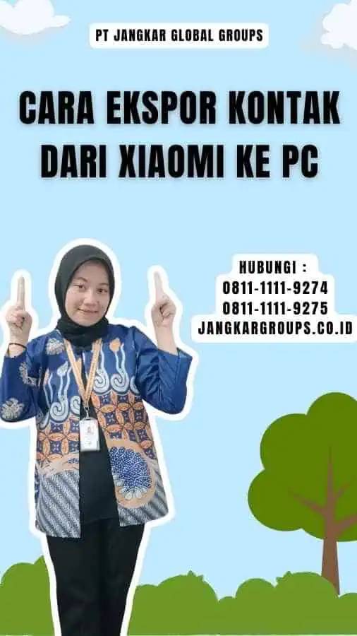 Cara Ekspor Kontak dari Xiaomi ke PC