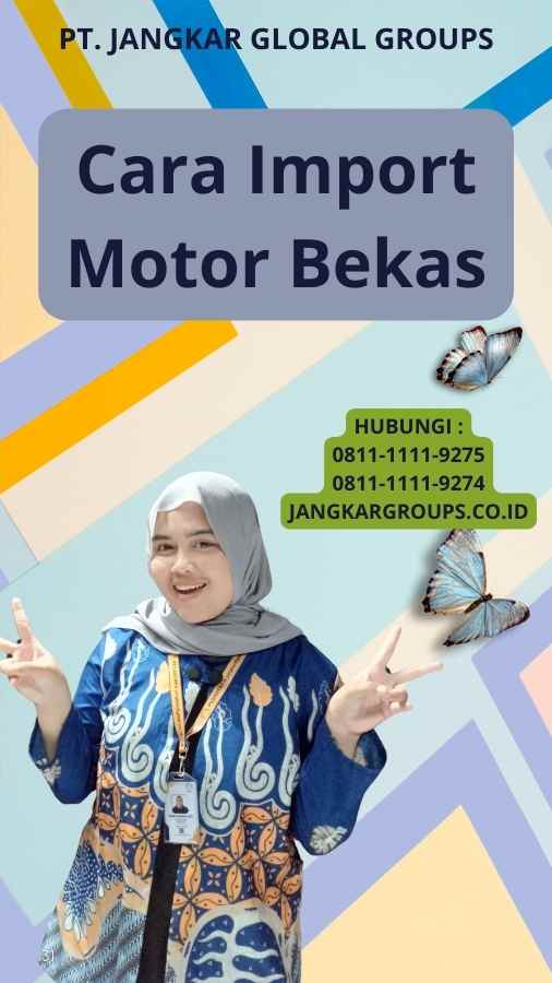 Cara Import Motor Bekas