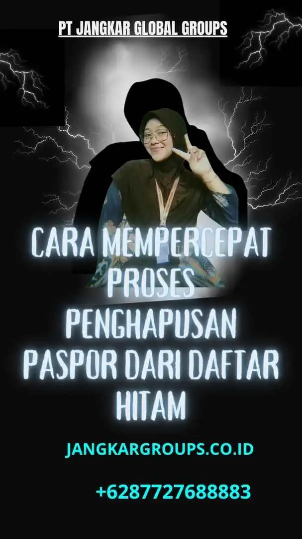 Cara Mempercepat Proses Penghapusan Paspor Dari Daftar Hitam