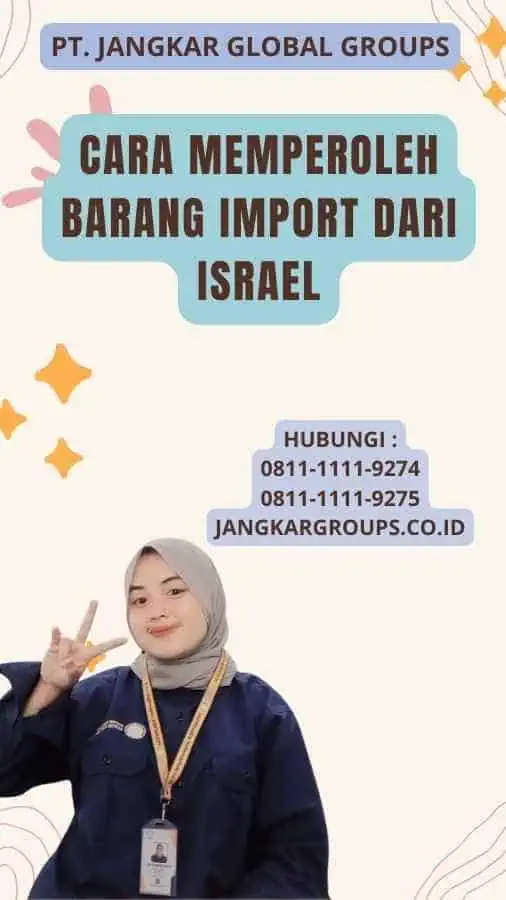 Cara Memperoleh Barang Import Dari Israel