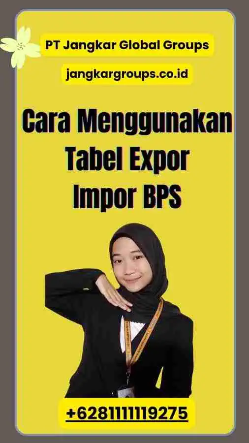 Cara Menggunakan Tabel Expor Impor BPS