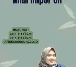 Cara Menghitung Nilai Impor CIF