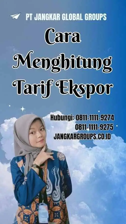 Cara Menghitung Tarif Ekspor