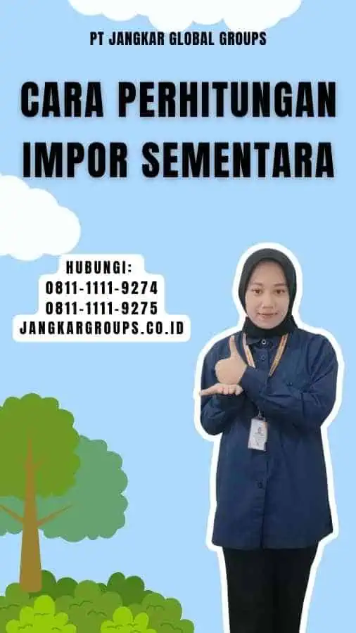 Cara Perhitungan Impor Sementara