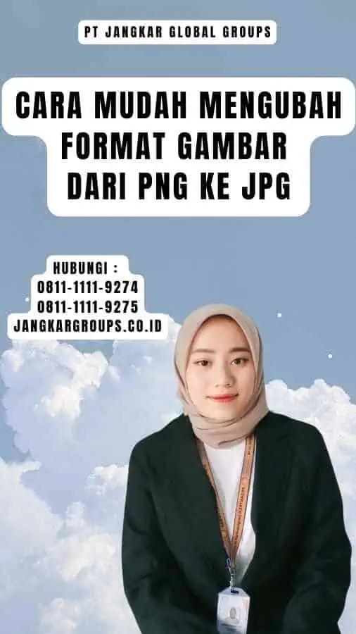 Cara mudah mengubah format gambar dari PNG ke JPG