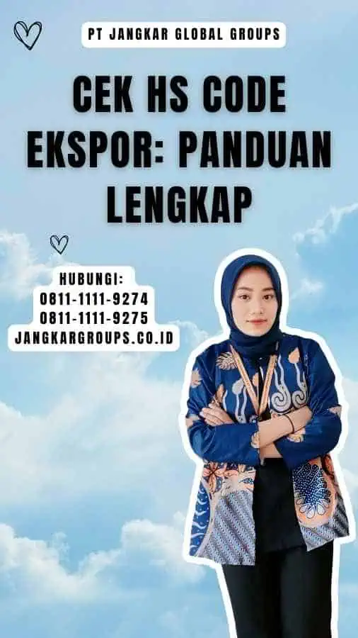 Cek HS Code Ekspor Panduan Lengkap