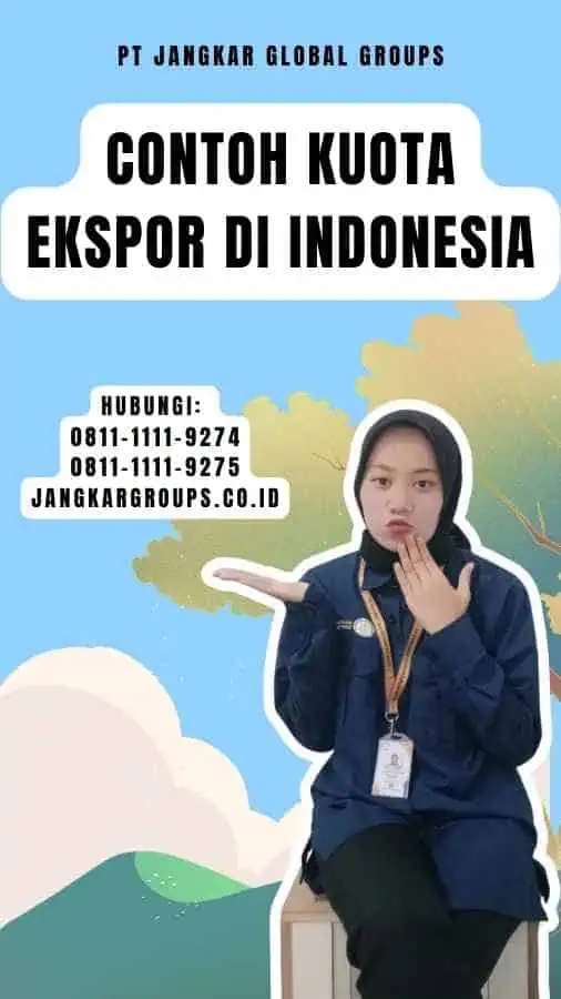 Contoh Kuota Ekspor Di Indonesia