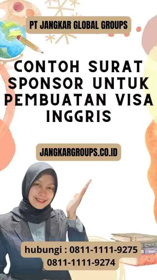 Contoh Surat Sponsor Untuk Pembuatan Visa Inggris