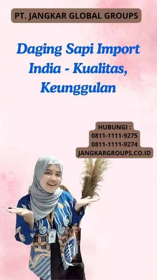 Daging Sapi Import India - Kualitas, Keunggulan