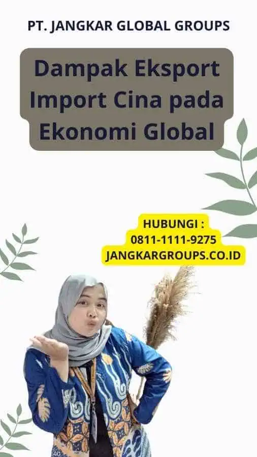 Dampak Eksport Import Cina pada Ekonomi Global