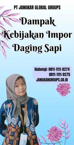 Dampak Kebijakan Impor Daging Sapi