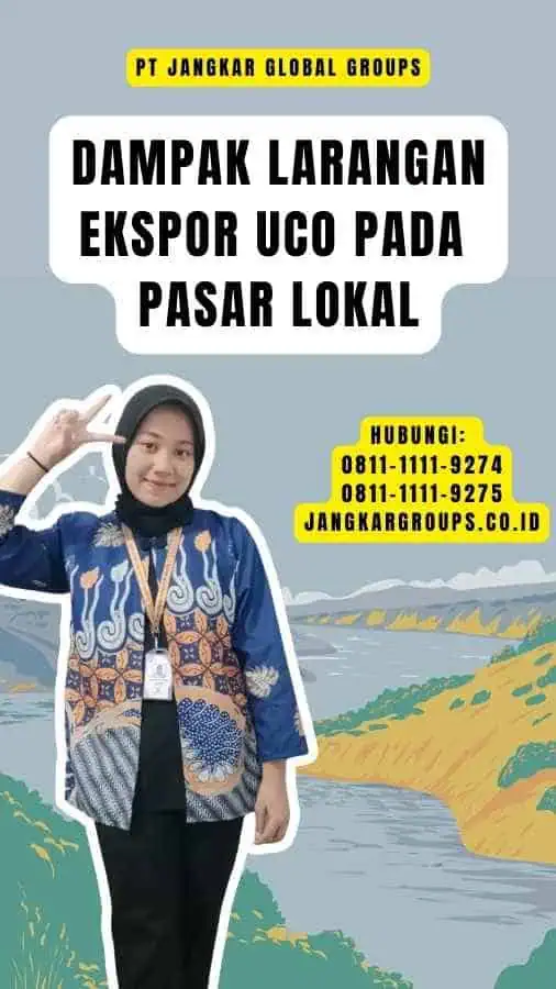 Dampak Larangan Ekspor Uco pada Pasar Lokal