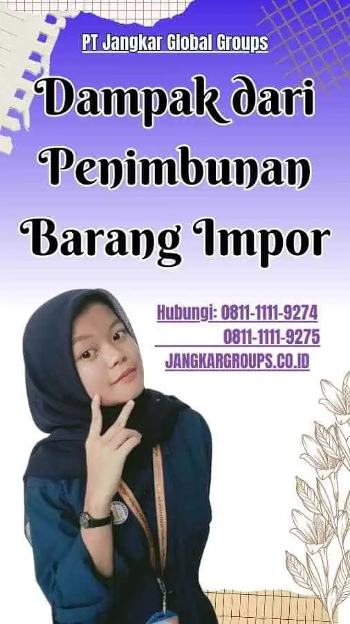 Dampak dari Penimbunan Barang Impor