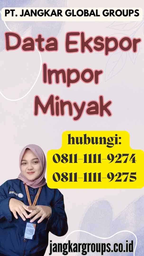 Data Ekspor Impor Minyak