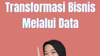 Data Impor 2019 Transformasi Bisnis Melalui Data