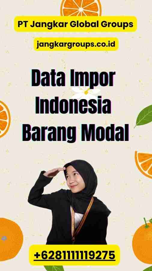 Data Impor Indonesia Barang Modal