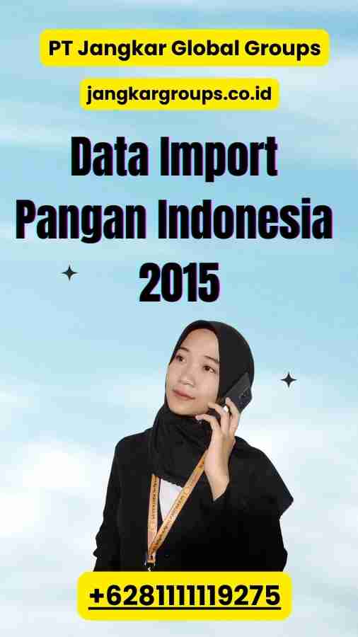 Data Import Pangan Indonesia 2015