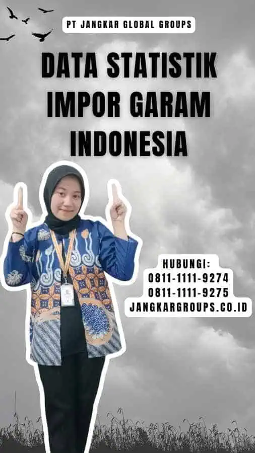 Data Statistik Impor Garam Indonesia