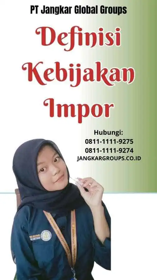 Definisi Kebijakan Impor