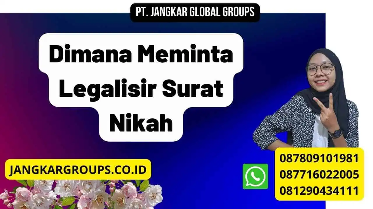 Dimana Meminta Legalisir Surat Nikah