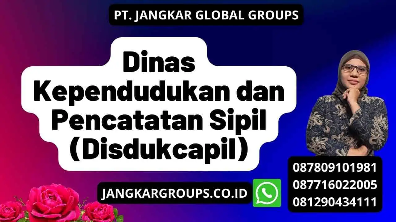 Dinas Kependudukan dan Pencatatan Sipil (Disdukcapil)