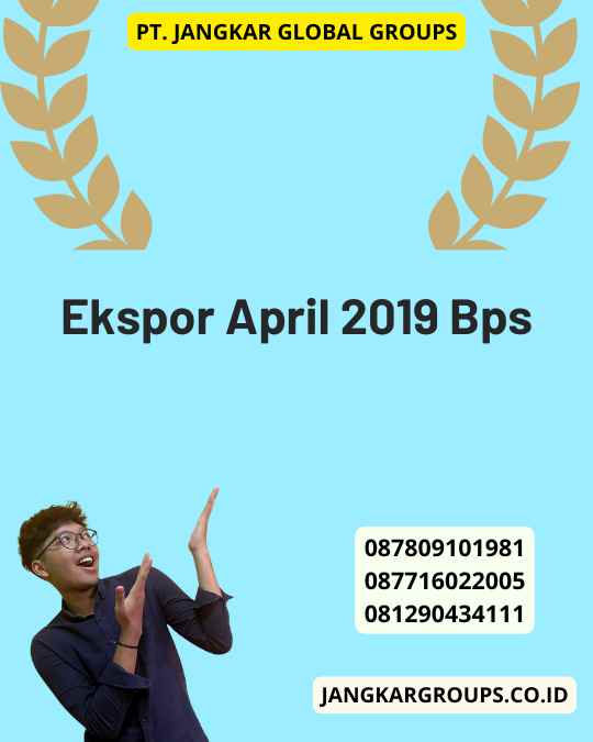 Ekspor April 2019 Bps