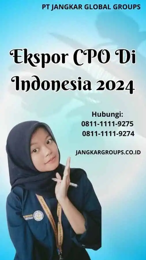 Ekspor CPO Di Indonesia 2024